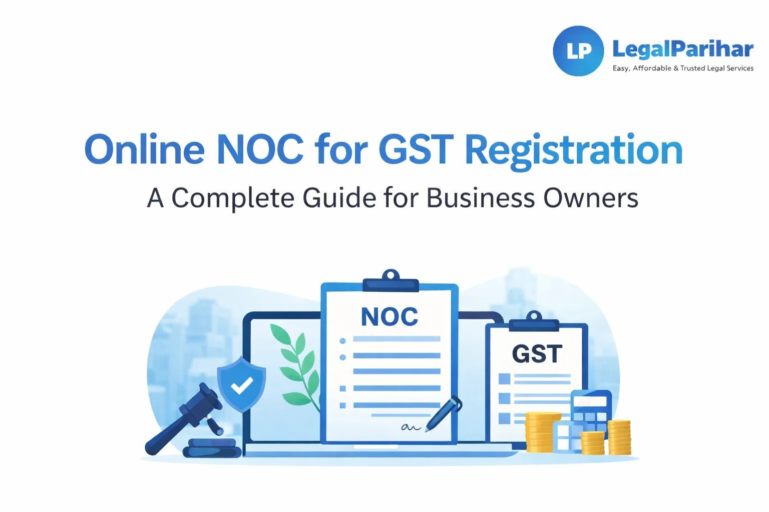 Online NOC for GST Registration | Aadhaar eSign & e-Stamp Service - Legal advice and insights from LegalParihar
